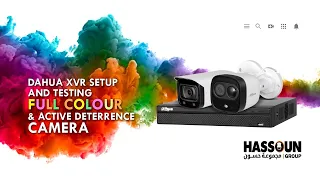 Dahua xvr setup and testing  FULL COLOR and ACTIVE DETERRENCE CAMERA