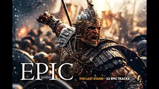 THE POWER OF EPIC MUSIC - 23 best off Epic battle tracks. Music Mix