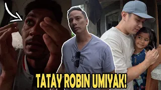 PART 26 | TATAY ROBIN UMIYAK! SOBRANG NAAWA AKO! PINSAN KONG FOREIGNER SINAMA KO