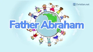 Father Abraham | Christian Songs For Kids