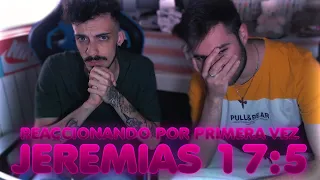 MI AMIGO REACCIONA POR PRIMERA VEZ A CANSERBERO | JEREMIAS 17:5