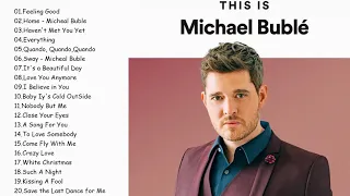 Michael Buble Grandes Exitos 2021 - Michael Buble Sus Mejores Canciones