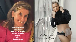 Navigating the Emotional Journey of Living with a Chronic Illness with Dana Gebrian