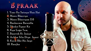 B Praak Best Bollywood Songs ❤💛🧡Sad song | New song | All New Songs