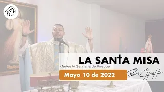 Padre Chucho - La Santa Misa (martes 10 de mayo)