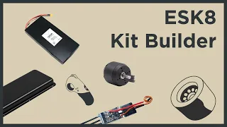 How to Choose DIY Electric Skateboard Parts - Introducing the ESK8 Kit Builder