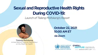 Sexual and Reproductive Health Rights During COVID-19: Launch of Tlaleng Mofokeng’s Report