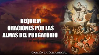 REQUIEM Oración de los 100 requiem por las Benditas almas del Purgatorio