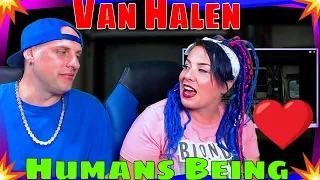 Van Halen - Humans Being (19th Anniversary Edit) THE WOLF HUNTERZ REACTIONS