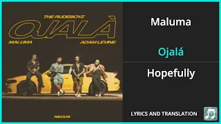 Maluma - Ojalá Lyrics English Translation - ft Adam Levine, The Rudeboyz - Dual Lyrics English