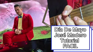 DIA DE MAYO - Tutorial Guitarra | José Madero | ACORDES |