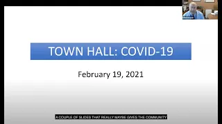 Virtual Town Hall on Recent COVID Developments - February 19th, 2021