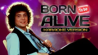 Born to be Alive - Karaoke version