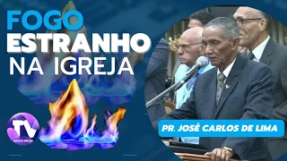 Pr. José Carlos de Lima, Filhos de Pastores, não ofereçam fogo estranho.