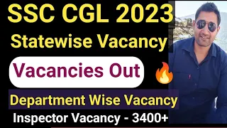 SSC CGL 2023 Vacancy Department Wise | CGL 2023 Statewise Vacancy | GST, Income Tax Inspector