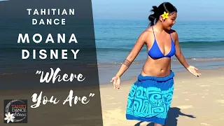 ❤️  MOANA DISNEY Where You Are ❤️ Tahitian Dance Choreography Tutorial | Ori Tahiti | タヒチアンダンス