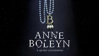 Anne Boleyn: A Queen Condemned (Official Trailer)