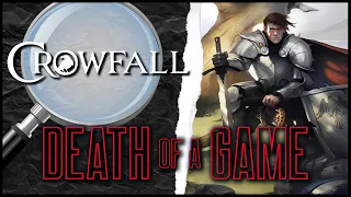 Death of a Game: Crowfall