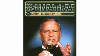 Frank Sinatra  -  Fly Me To The Moon