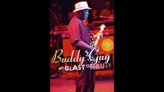 Buddy Guy Live at Glastonbury 2008 (audio)