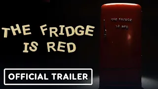 The Fridge Is Red - Official Demo Trailer | Summer of Gaming 2022