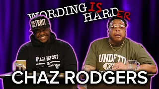 Chaz Rodgers Vs Tahir Moore - WORDING IS HARDER!