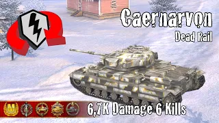 Caernarvon  |  6,7K Damage 6 Kills  |  WoT Blitz Replays