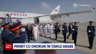 Vladimir Putin a fost primit cu onoruri în Emiratele Arabe Unite