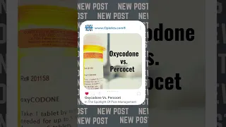 Oxycodone Vs. Percocet In The Spotlight Of Pain Management