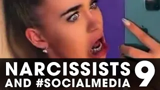 Narcissists and #SOCIALMEDIA IX