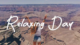 Relaxing Day 🌻 Acoustic/Indie/Pop/Folk Playlist to calm your mind