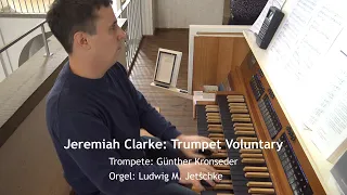 Jeremiah Clarke: Trumpet Voluntary (Orgel und Trompete)