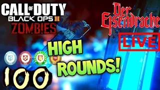 DER EISENDRACHE ROUND 100 LIVESTREAM - Bo3 Zombies Livestream Gameplay - DE High Round Attempt Live