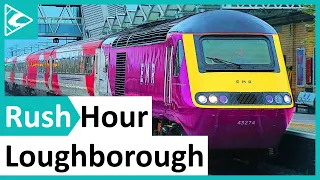 RUSH HOUR Trains at Loughborough (MML) 21/04/2021