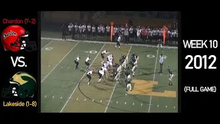 Chardon Hilltoppers (7-2) vs. Lakeside Dragons (1-8) - 2012 Ohio High School Football (FULL GAME)