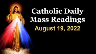 Catholic Daily Mass Readings - August 19, 2022 Friday of the Twentieth Week in Ordinary Time