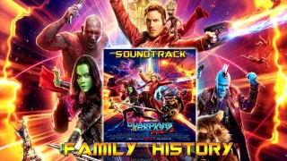 Family History - Guardians of the Galaxy Vol 2 Original Score Soundtrack | By Tyler Bates