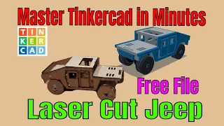 Cut & Assemble A Tinkercad Cardboard Laser Cut Jeep in Minutes!