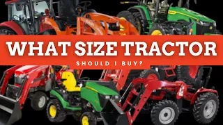 What size tractor should I buy?