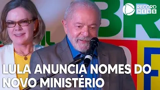 Lula anuncia 5 primeiros nomes do novo ministério