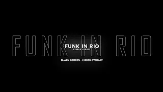 Funk in Rio - Kompa jersey | Black Screen Lyrics Status | Lyrics Overlay