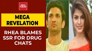 Big Revelation: Rhea Chakraborty Blames Sushant Singh Rajput For Drug Chats| India Today Exclusive
