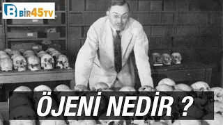 ÖJENİ NEDİR ? (BİR45 TV)