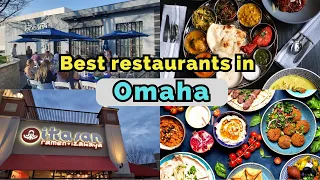 Top 10 Best Restaurants to Visit in Omaha, Nebraska