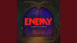 Enemy (From the series Arcane League of Legends)