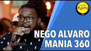 🔴 Radio Mania - Mania 360º / Nego Alvaro - De Lá
