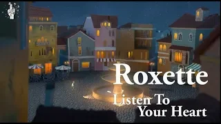 Roxette - Listen To Your Heart  ( with Lyrics / Türkçe Altyazı / Türkçe Çeviri )