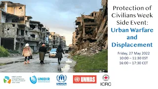 Protection of Civilians (PoC) Week Side Event: Urban Warfare and Displacement