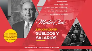 𝗠𝗔𝗦𝗧𝗘𝗥𝗖𝗟𝗔𝗦𝗦: Diplomado en Sueldos y Salarios 2023