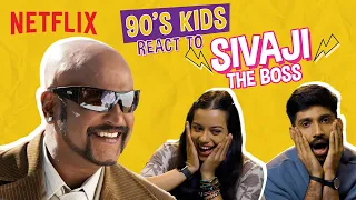 90s Kids React to Rajinikanth's Sivaji | Ft. @kishendasyt, @Theabishekkumar | Netflix India
